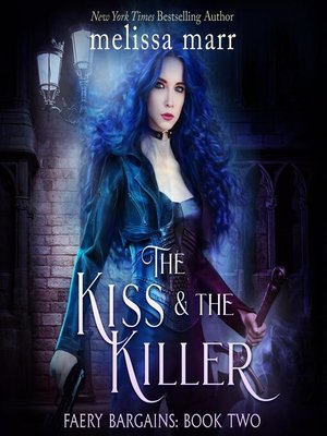 cover image of The Kiss & the Killer